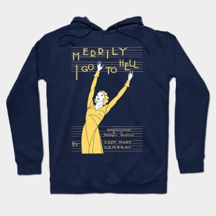 Merrily I Go To Hell Hoodie